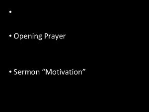 Opening Prayer Sermon Motivation Motivation Live Gods Vision