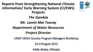 Reports from Strengthening National Climate Information Early Warning