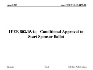 June 2015 doc IEEE 15 15 0458 00