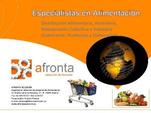Especialistas en Alimentacin Distribucin Alimentaria Hostelera Restauracin Colectiva