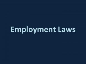 Employment Laws Unemployment Compensation Insurance and compensation to