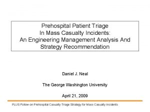 Prehospital Patient Triage In Mass Casualty Incidents An