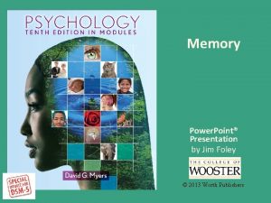 Memory Power Point Presentation by Jim Foley 2013