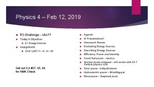 Physics 4 Feb 12 2019 P 3 Challenge