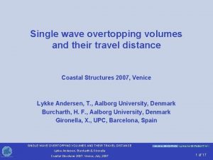 Single wave overtopping volumes and their travel distance