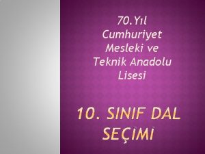 70 Yl Cumhuriyet Mesleki ve Teknik Anadolu Lisesi