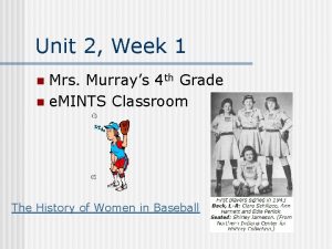 Unit 2 Week 1 Mrs Murrays 4 th