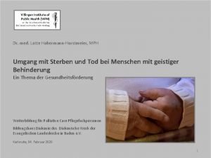 Dr med Lotte HabermannHorstmeier MPH Umgang mit Sterben