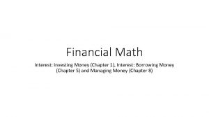 Financial Math Interest Investing Money Chapter 1 Interest