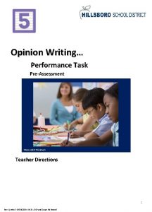 Opinion Writing Performance Task PreAssessment Photo credit Thinkstock