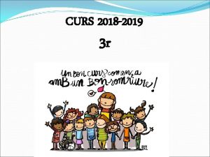 CURS 2018 2019 3 r PRESENTACI MESTRES DEL