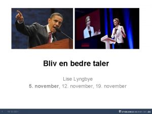 Bliv en bedre taler Lise Lyngbye 5 november