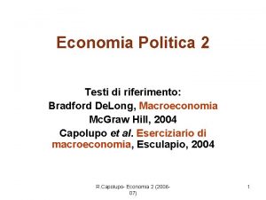 Economia Politica 2 Testi di riferimento Bradford De