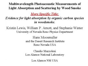 Multiwavelength Photoacoustic Measurements of Light Absorption and Scattering