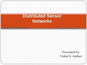 A KeyManagement Scheme for Distributed Sensor Networks Laurent