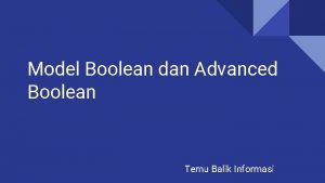 Model Boolean dan Advanced Boolean Temu Balik Informasi