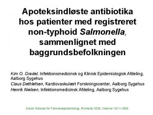 Apoteksindlste antibiotika hos patienter med registreret nontyphoid Salmonella