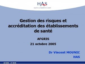 Gestion des risques et accrditation des tablissements de