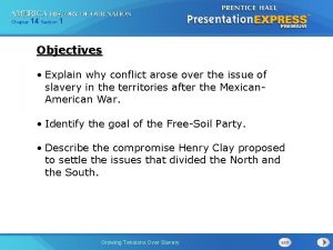 Chapter 14 Section 1 Objectives Explain why conflict