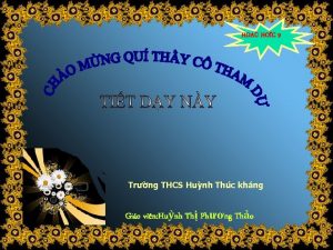 HOA HOC 9 Trng THCS Hunh Thc khng
