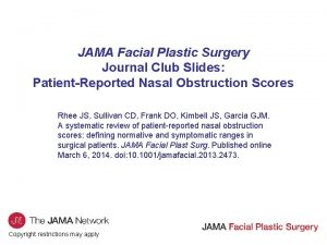 JAMA Facial Plastic Surgery Journal Club Slides PatientReported