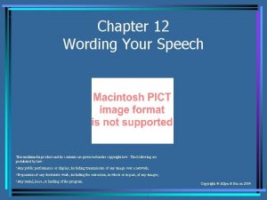 Chapter 12 Wording Your Speech This multimedia product