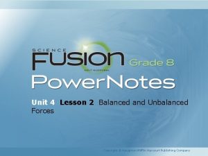 Unit 4 Lesson 2 Balanced and Unbalanced Forces