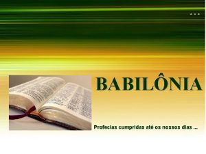 BABILNIA Profecias cumpridas at os nossos dias Mapa