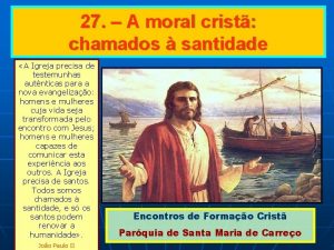 27 A moral crist chamados santidade A Igreja