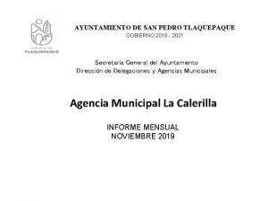 AYUNTAMIENTO DE SAN PEDRO TLAQUEPAQUE GOBIERNO 2018 2021