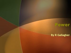 Power By R Gallagher I POWER vs AUTHORITY