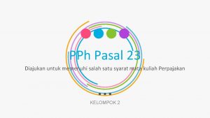 PPh Pasal 23 Diajukan untuk memenuhi salah satu