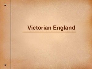 Victorian England Queen Victoria Born May 14 1819