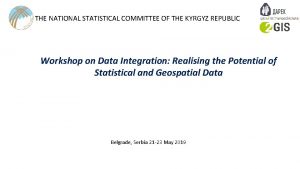 THE NATIONAL STATISTICAL COMMITTEE OF THE KYRGYZ REPUBLIC