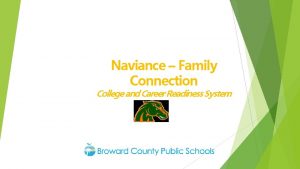 Naviance Family Connection College and Career Readiness System