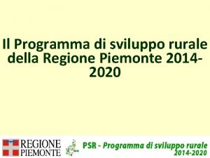 Il Programma di sviluppo rurale della Regione Piemonte