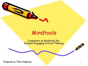 Mindtools Computers as Mindtools for Schools Engaging Critical