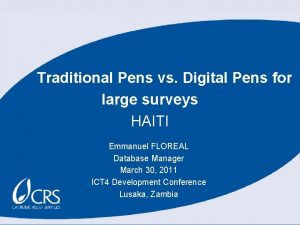 Traditional Pens vs Digital Pens for large surveys