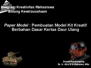 Program Kreativitas Mahasiswa Bidang Kewirausahaan Paper Model Pembuatan