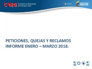 PETICIONES QUEJAS Y RECLAMOS INFORME ENERO MARZO 2018