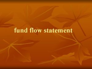 fund flow statement fund n n net working