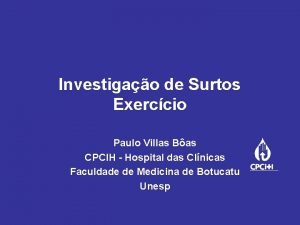 Investigao de Surtos Exerccio Paulo Villas Bas CPCIH