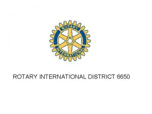 ROTARY INTERNATIONAL DISTRICT 6650 Rotary Club of Wooster