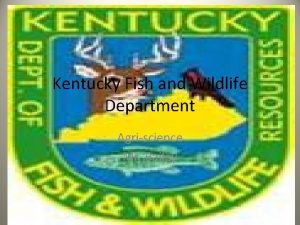 Kentucky Fish and Wildlife Department Agriscience Mr Bailey