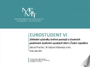 EUROSTUDENT VI Zkladn vsledky eten postoj a ivotnch