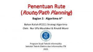 Penentuan Rute RoutePath Planning Bagian 2 Algoritma A