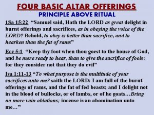 FOUR BASIC ALTAR OFFERINGS PRINCIPLE ABOVE RITUAL 1