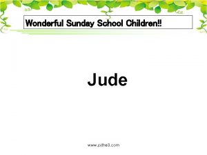 Wonderful Sunday School Children Jude www pjthe 3