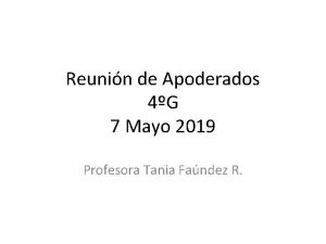 Reunin de Apoderados 4G 7 Mayo 2019 Profesora