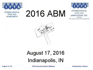 2016 ABM August 17 2016 Indianapolis IN August